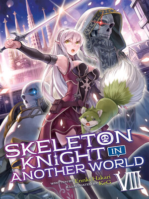 cover image of Skeleton Knight in Another World, Volume 8